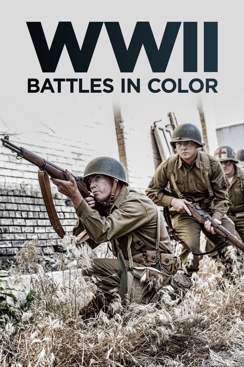 Poster of Cast and Crew in WWII Battles In Color - Season 1 - Episode 5 - The Bulge