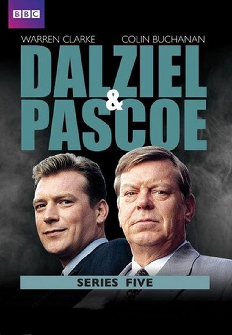 Poster of Episodes in Dalziel & Pascoe - Season 5 - Season 5