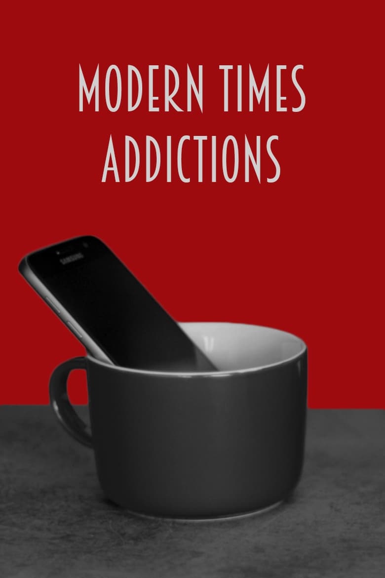 Poster of Modern Times Addictions