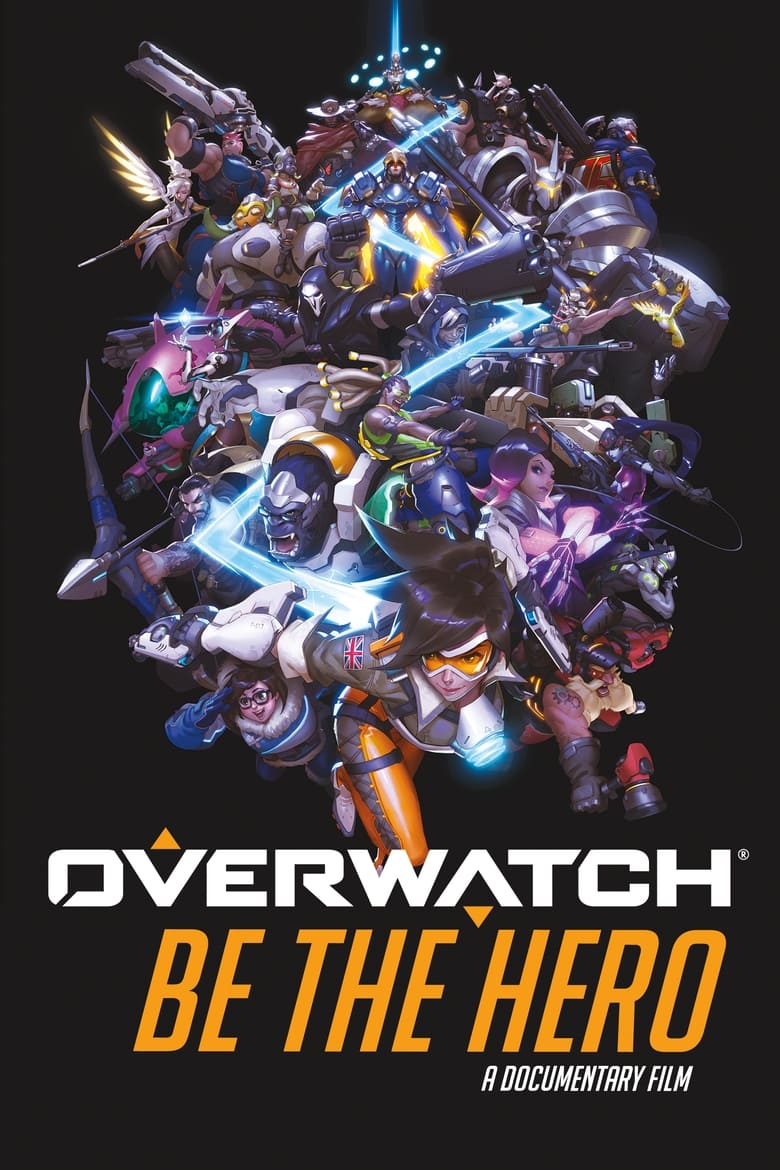 Poster of Overwatch: Be the Hero