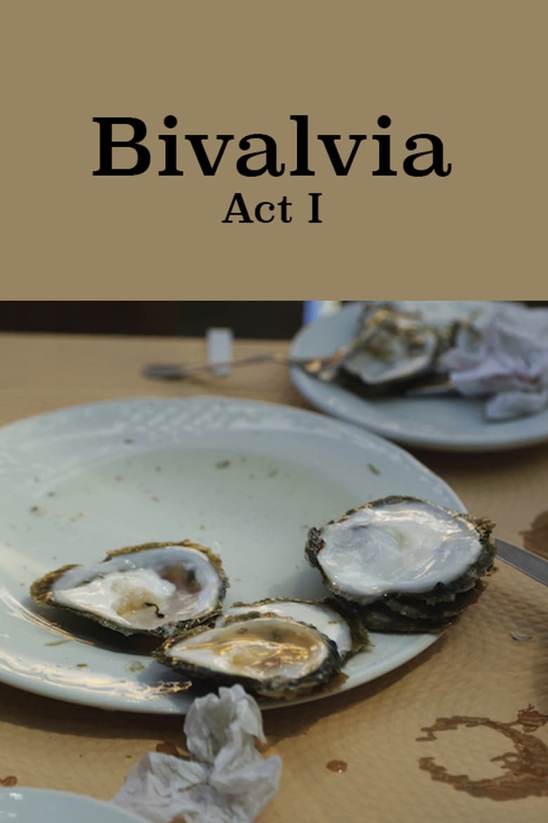 Poster of Bivalvia: Act I