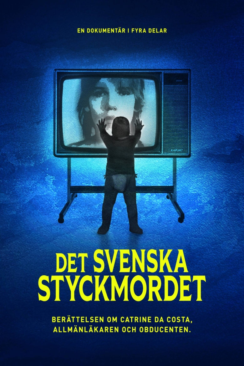 Poster of Dokument inifrån: Det svenska styckmordet