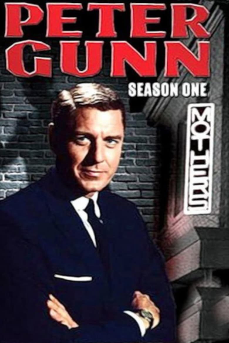 Poster of Episodes in Peter Gunn - Season 1 - Season 1