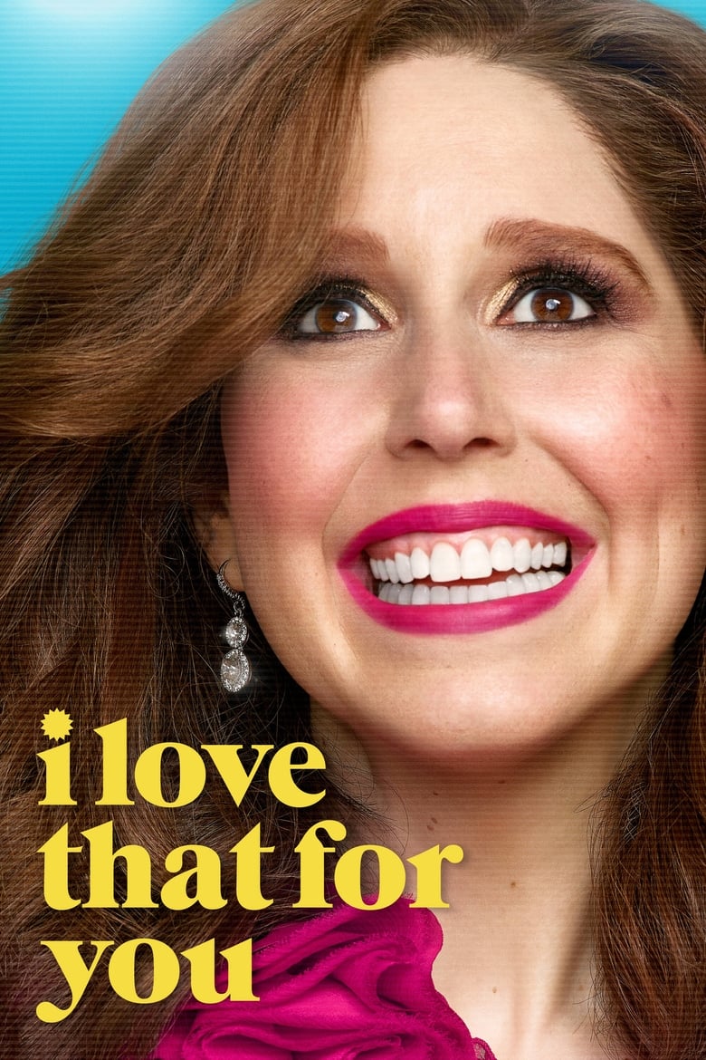 Poster of I Love That for You