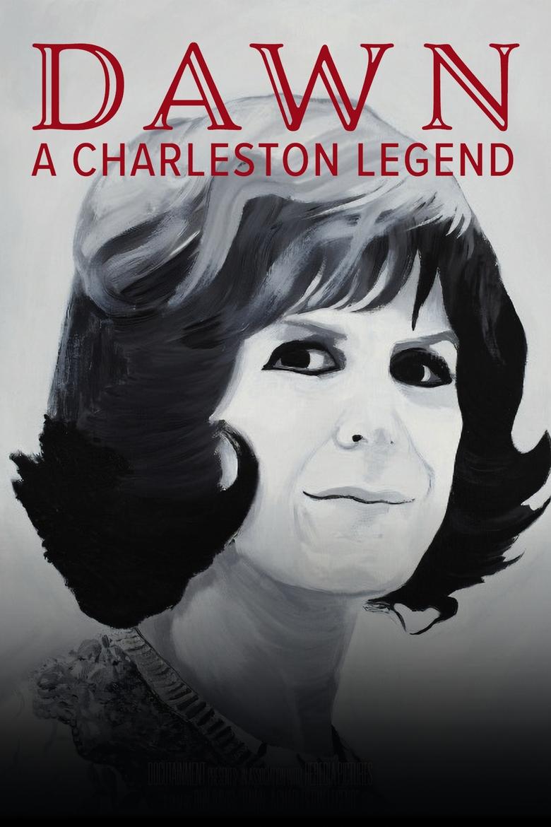 Poster of Dawn: A Charleston Legend