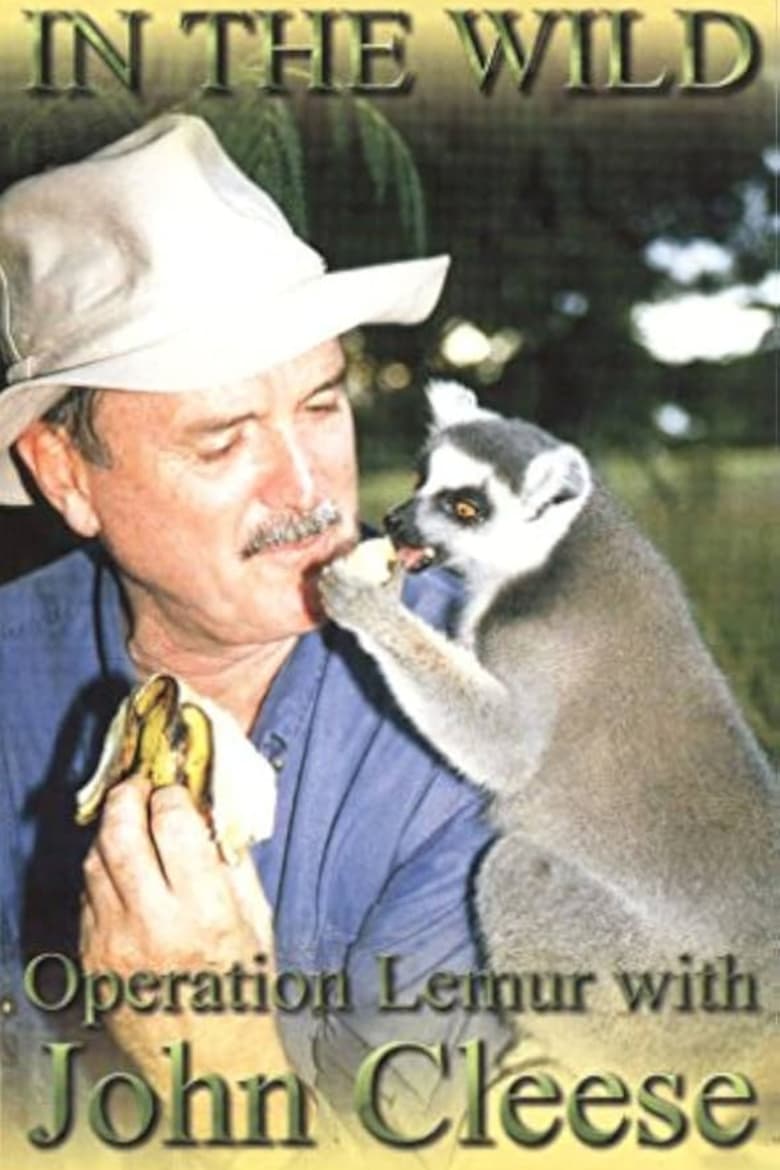 Poster of In The Wild: Operation Lemur With John Cleese