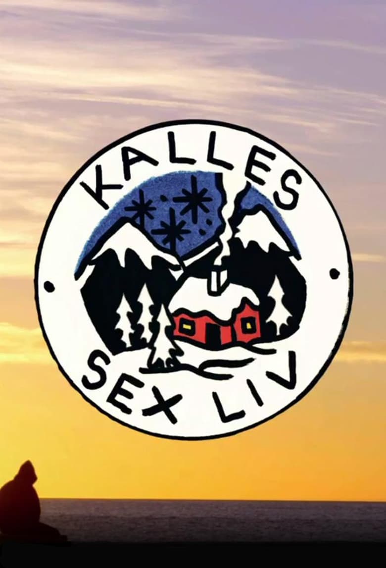 Poster of Kalles sex liv