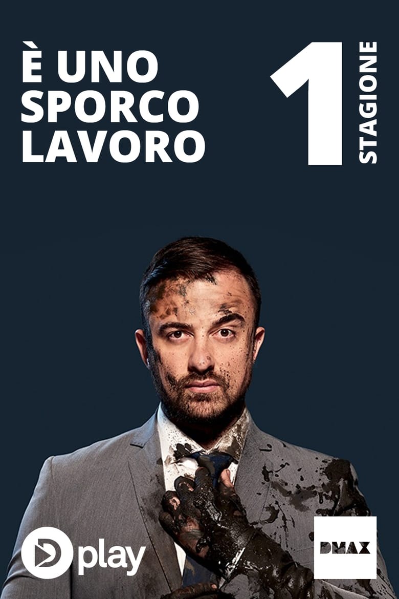 Poster of Episodes in È Uno Sporco Lavoro - Season 1 - Season 1