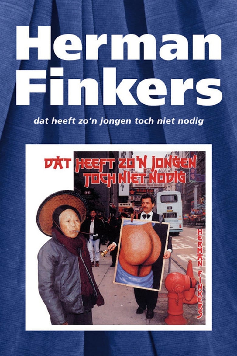 Poster of Herman Finkers: Dat Heeft Zo'n Jongen Toch Niet Nodig