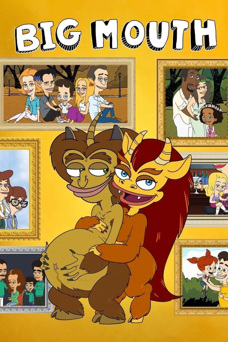 Poster of Episodes in Big Mouth - Season 6 - Season 6