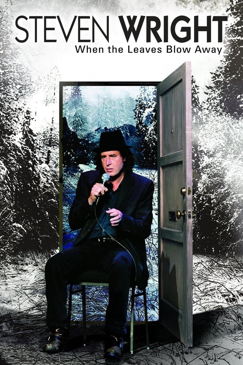 Poster of Steven Wright: When the Leaves Blow Away