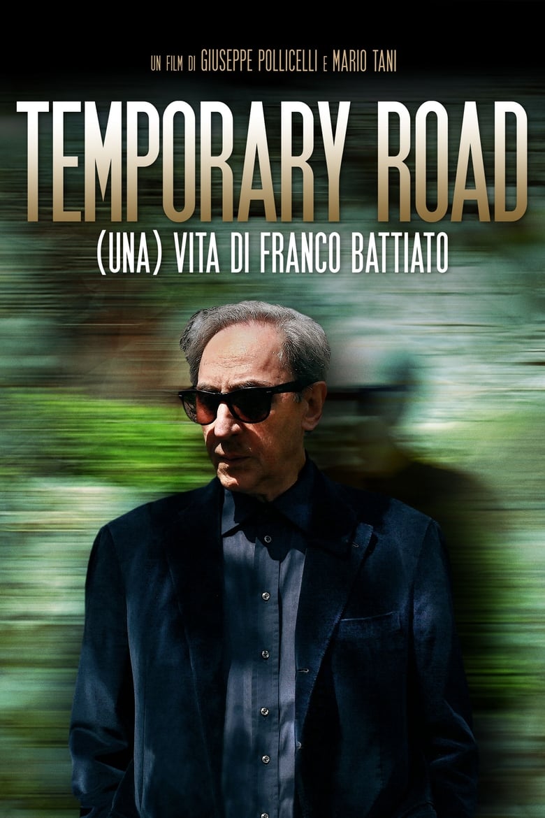 Poster of Temporary Road. (una) Vita di Franco Battiato