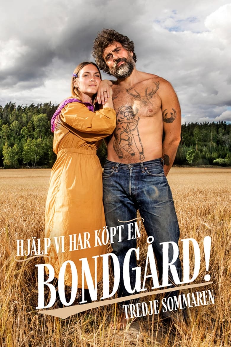 Poster of Hjälp, Vi Har Köpt En Bondgård! - Season 3 - Episode 8 - ”It started with a staircase to the water, then she went COMPLETELY mad!”