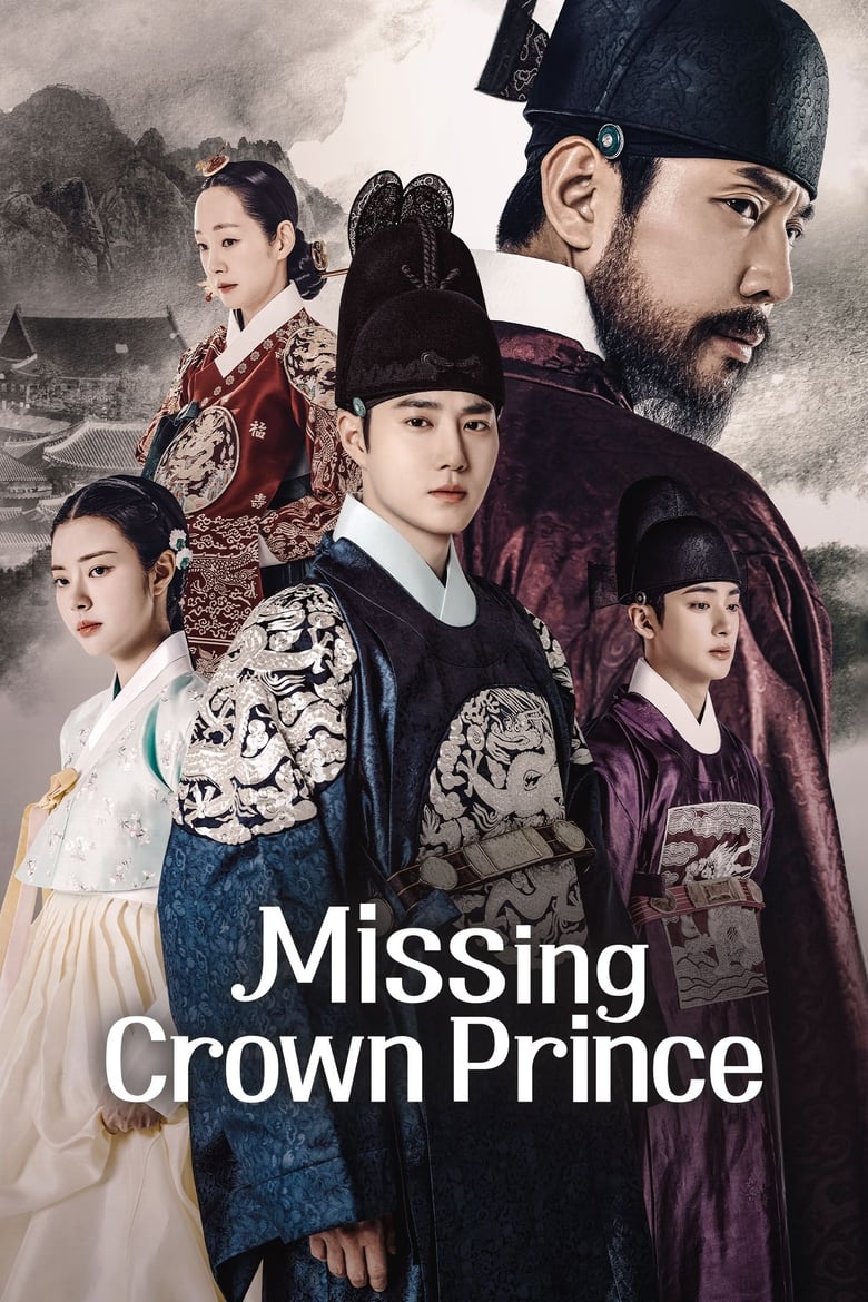 Poster of Episodes in Missing Crown Prince - Season 1 - Season 1