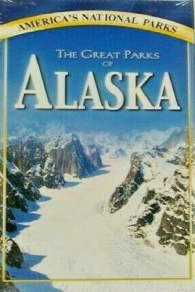 Poster of The Great Parks of Alaska