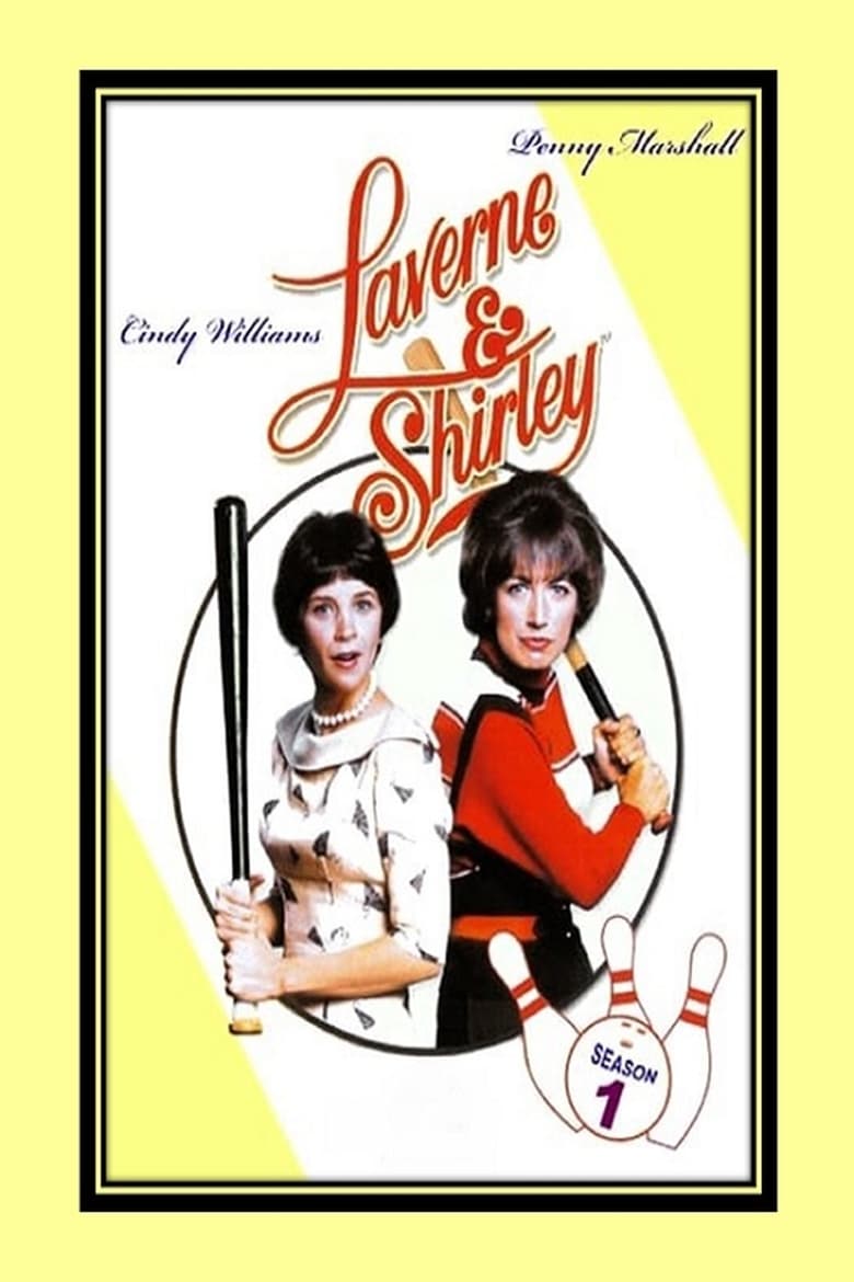 Poster of Episodes in Laverne & Shirley - Season 1 - Season 1