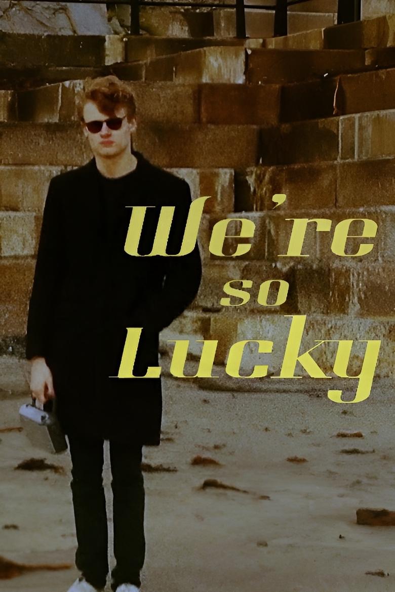 Poster of We're So Lucky