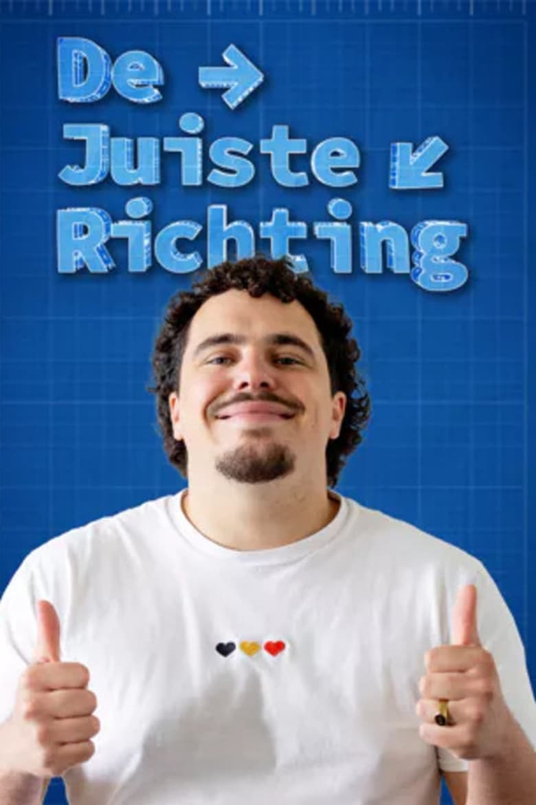 Poster of Episodes in De Juiste Richting - Season 1 - Season 1