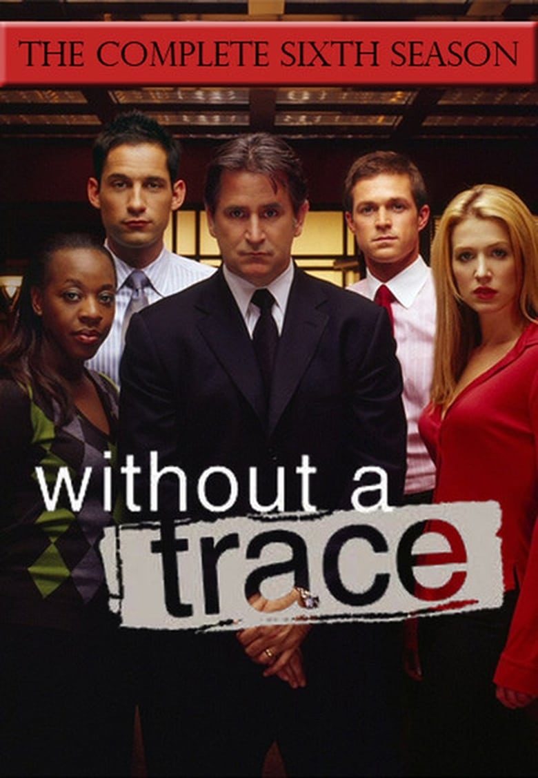 Poster of Episodes in Without A Trace - Season 6 - Season 6