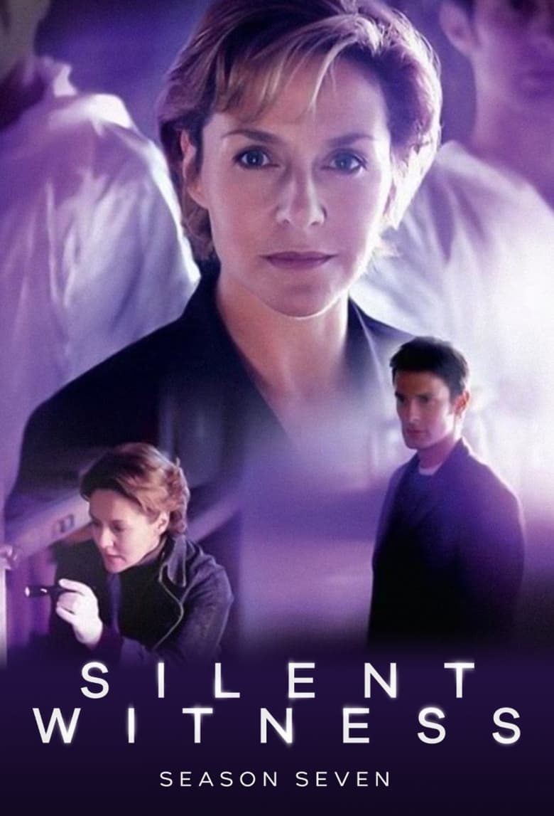 Poster of Episodes in Silent Witness - Series 7 - Series 7