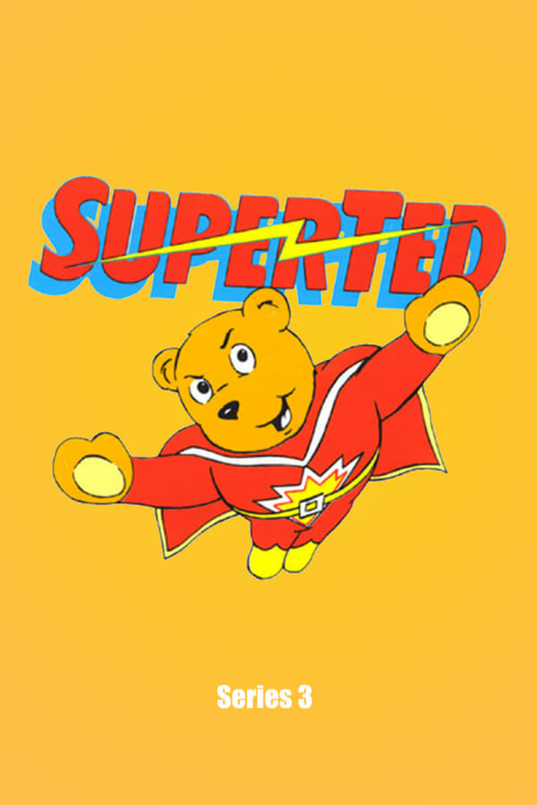 Poster of Cast and Crew in SuperTed - Season 3 - Episode 10 - SuperTed and Tex's Magic Spell