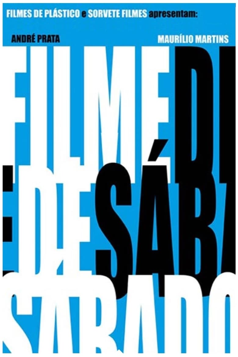 Poster of Filme de Sábado