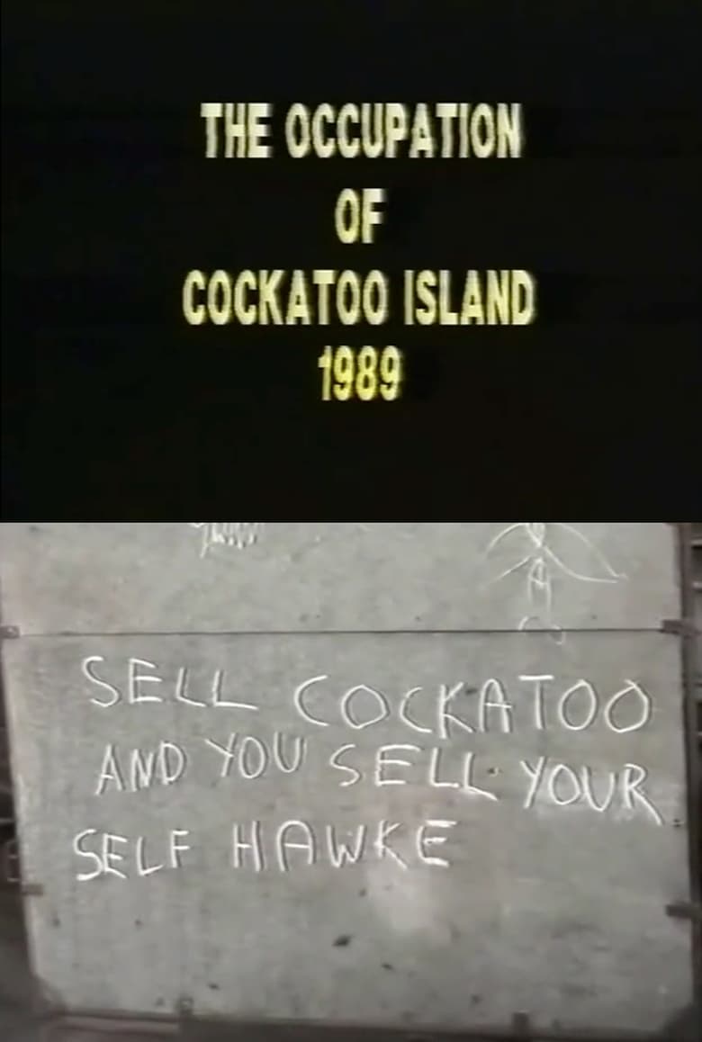 Poster of The Occupation of Cockatoo Island 1989