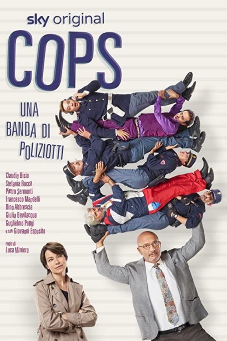 Poster of Episodes in Cops   Una Banda Di Poliziotti - Season 1 - Season 1