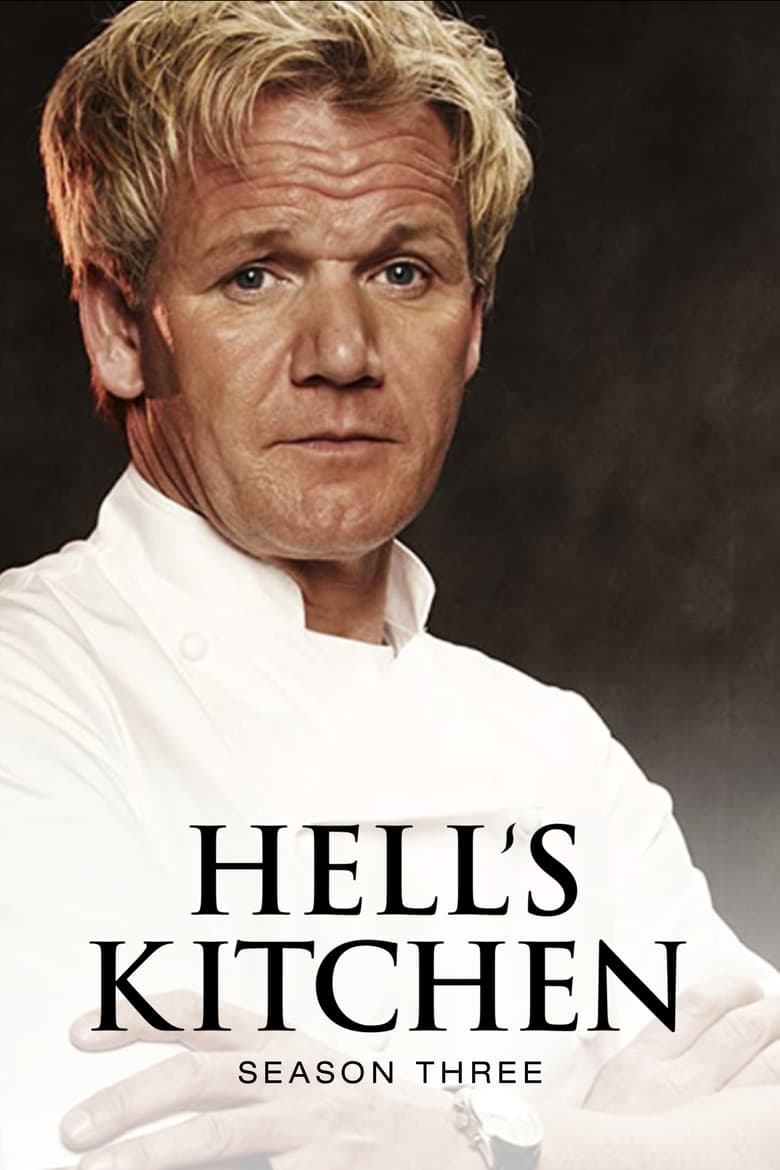 Poster of Episodes in Hell's Kitchen - Season 3 - Season 3