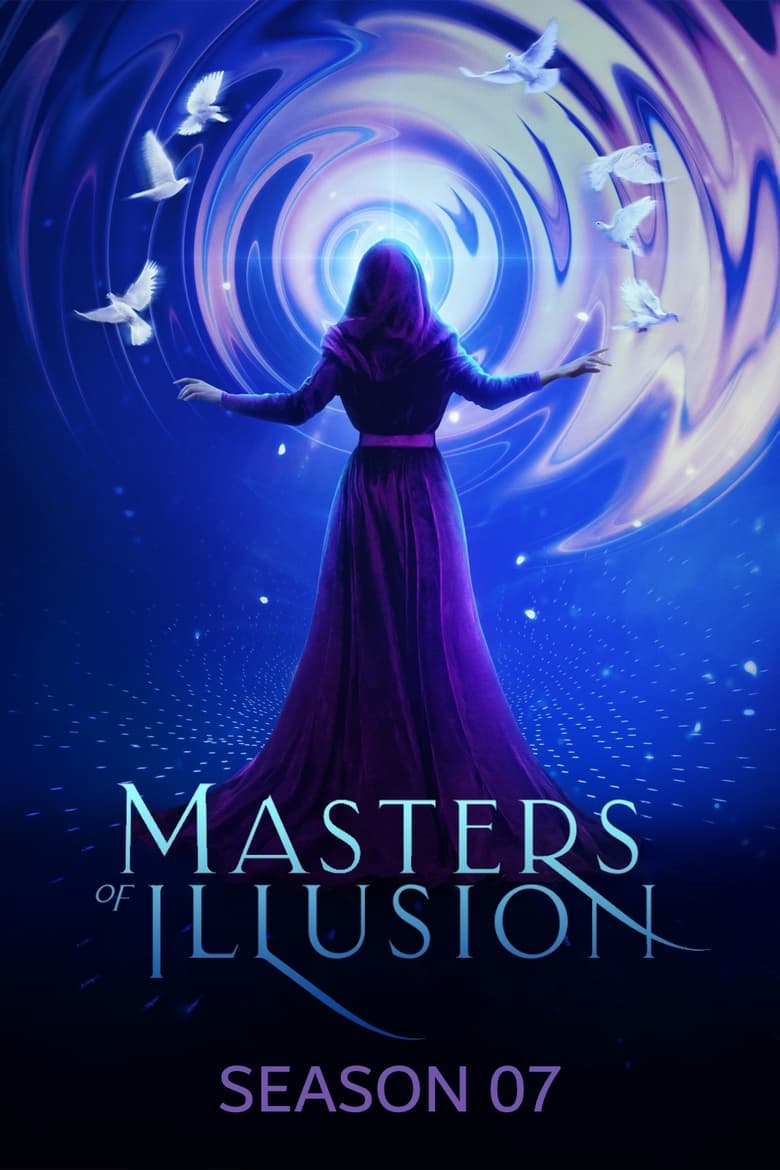 Poster of Episodes in Masters Of Illusion - Season 7 - Season 7