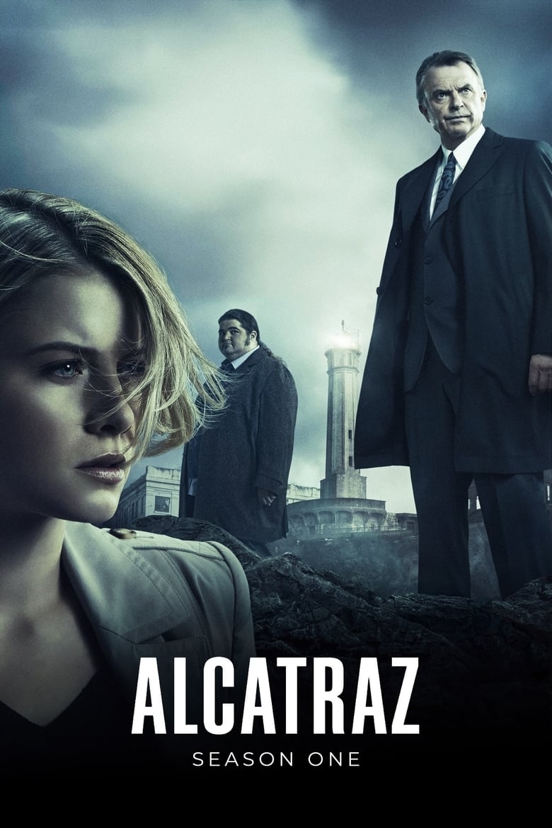 Poster of Cast and Crew in Alcatraz - Season 1 - Episode 5 - Guy Hastings