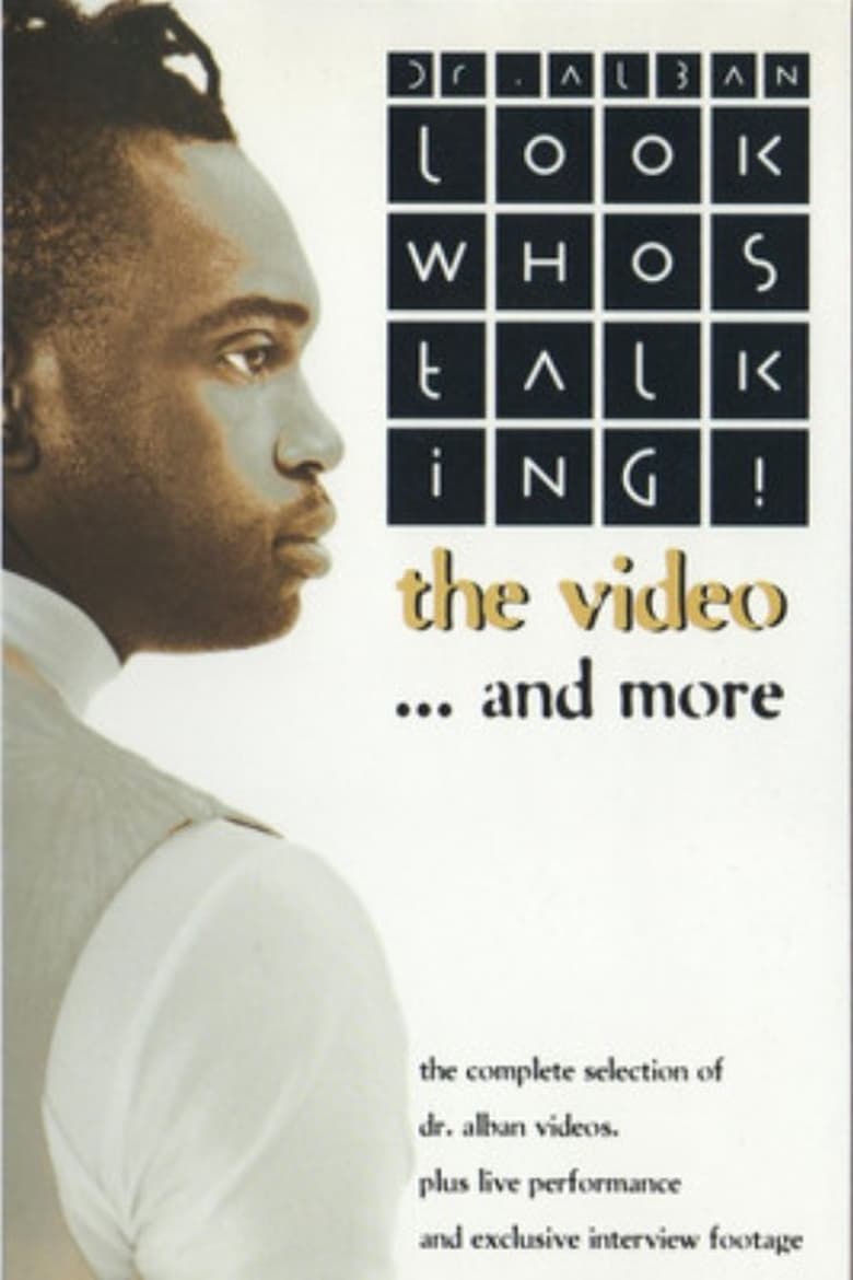 Poster of Dr. Alban: Look Who's Talking! - The Video... And More