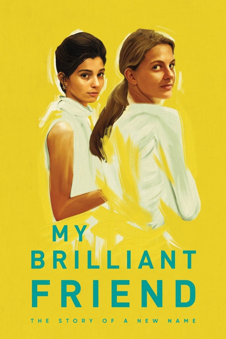 Poster of Episodes in My Brilliant Friend - The Story of a New Name - The Story of a New Name