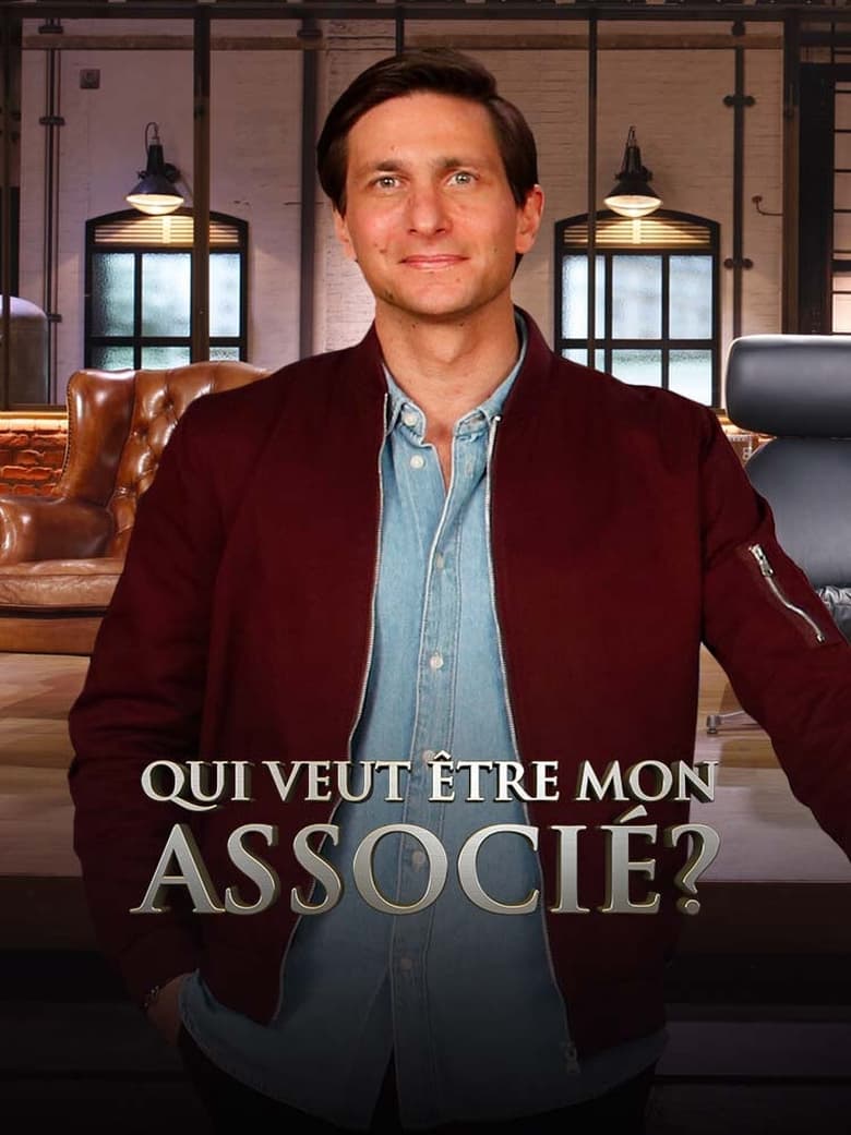 Poster of Episodes in Qui Veut être Mon Associé ? - Season 2 - Season 2