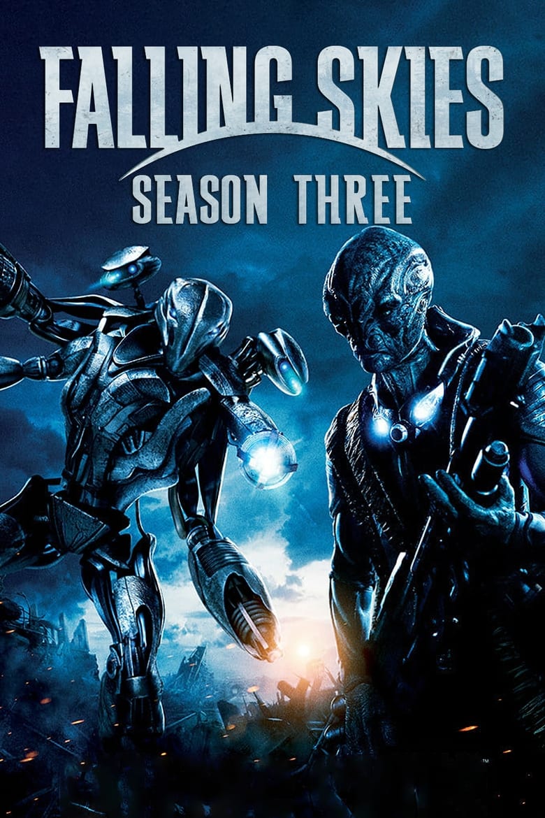 Poster of Episodes in Falling Skies - Season 3 - Season 3