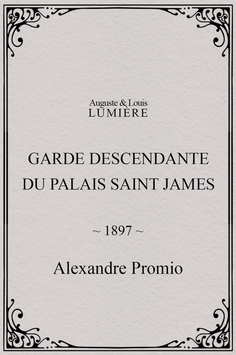 Poster of Garde descendante du Palais Saint James