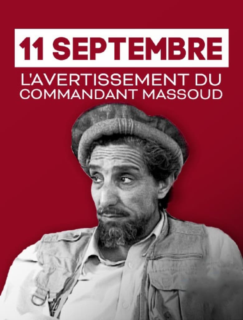 Poster of 11 Septembre, l'avertissement du commandant Massoud