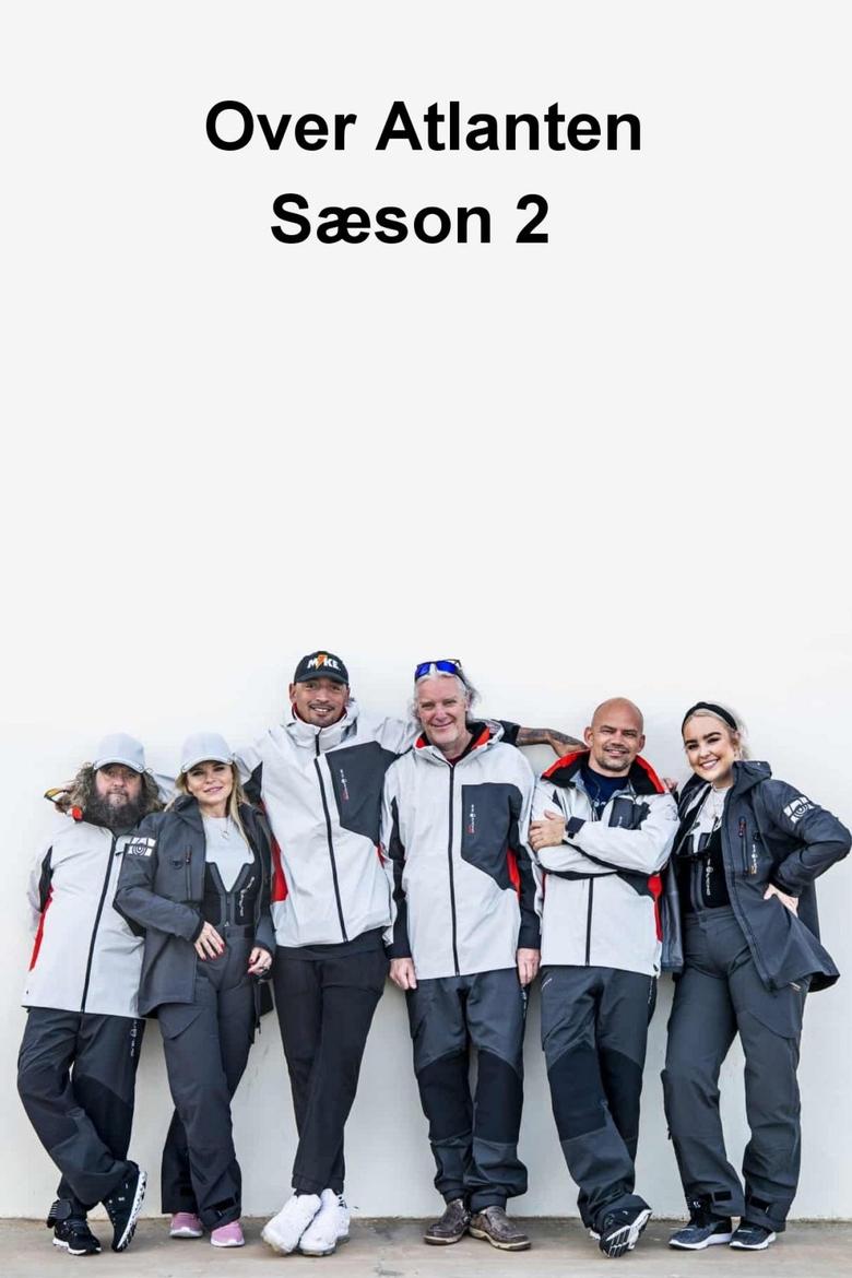 Poster of Episodes in Over Atlanten - Season 2 - Season 2