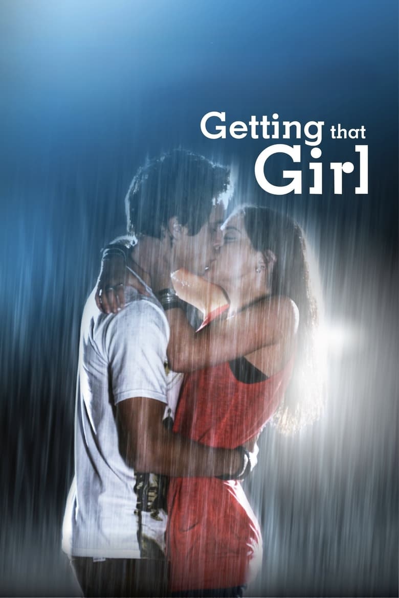 Poster of Getting That Girl