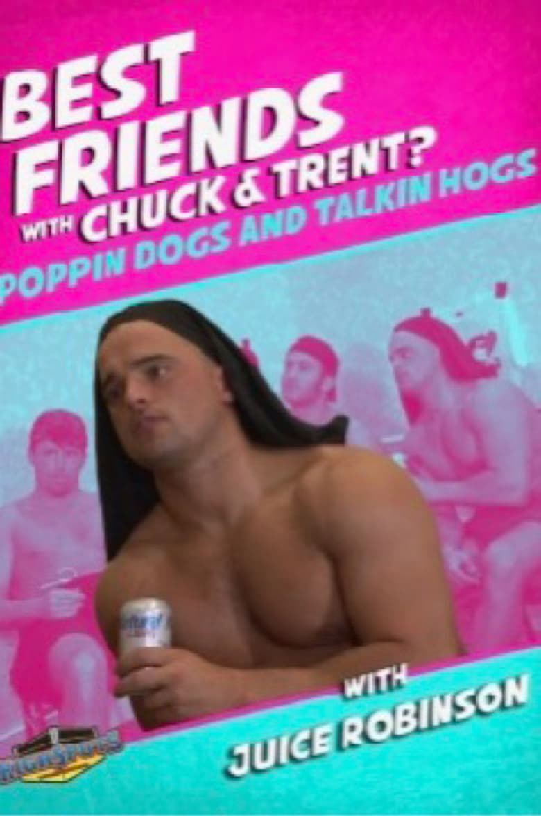 Poster of Best Friends with Juice Robinson