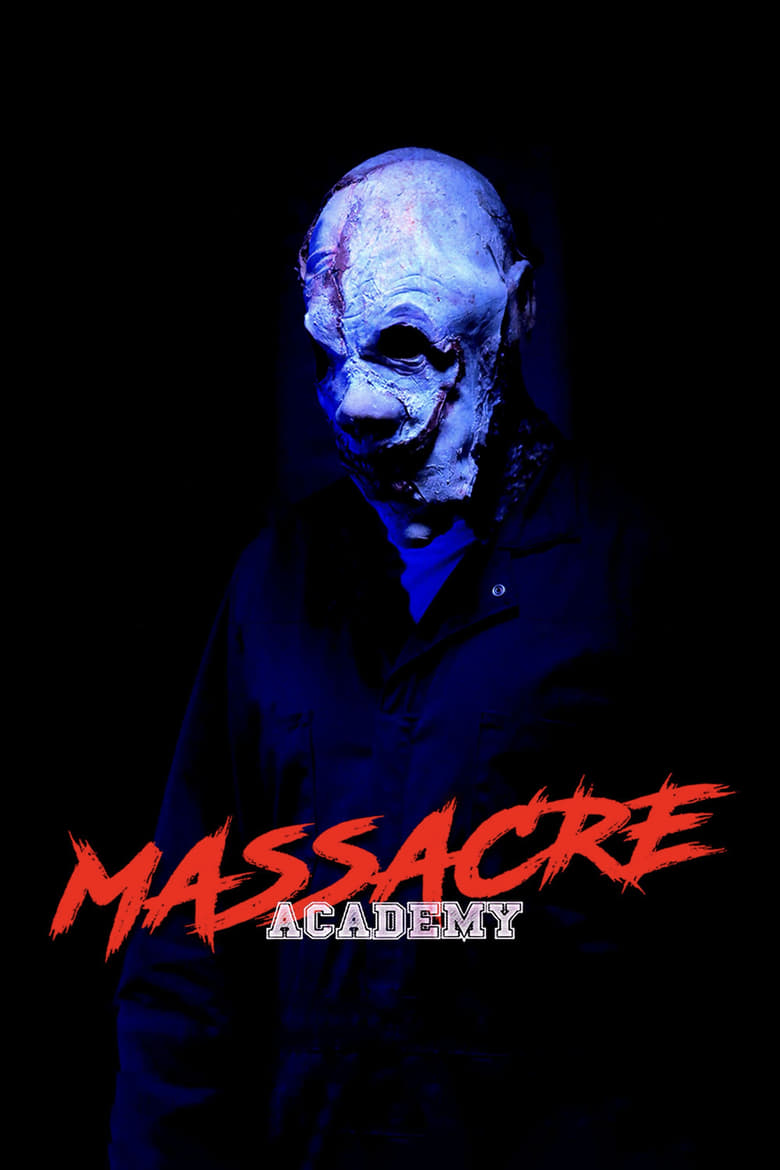 Poster of Massacre Academy