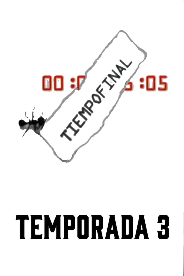 Poster of Episodes in Tiempo Final - Season 3 - Season 3