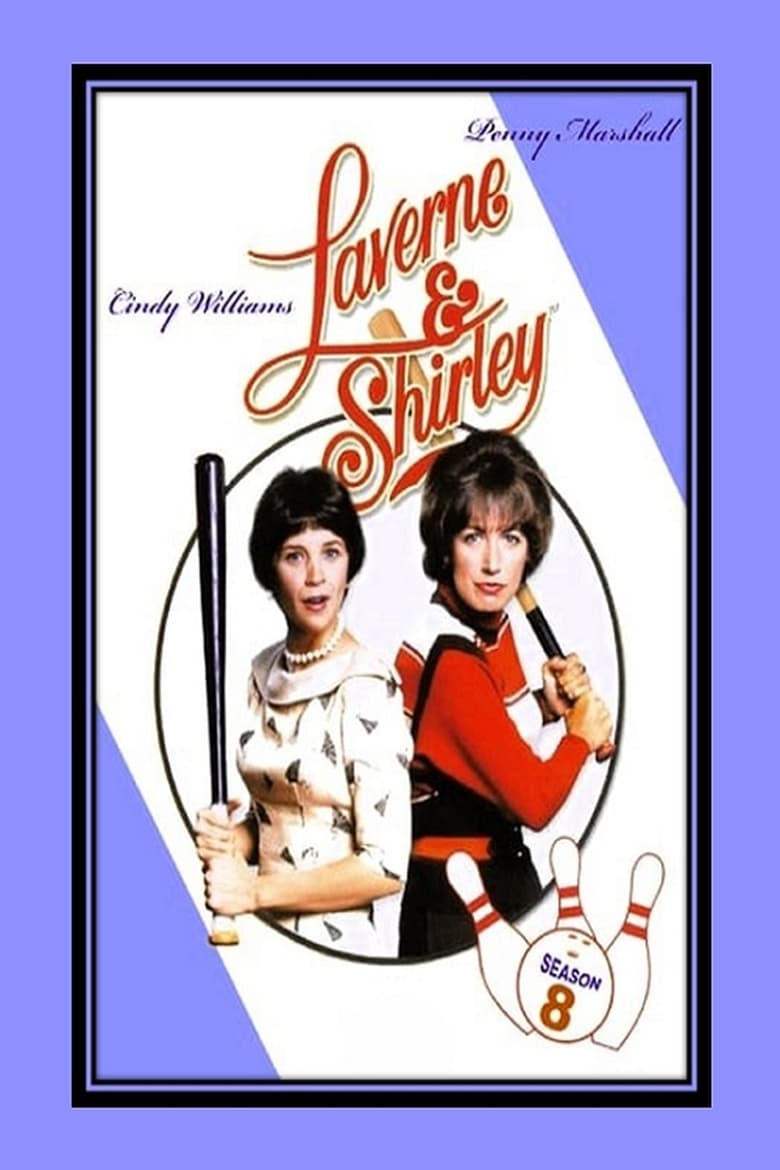 Poster of Cast and Crew in Laverne & Shirley - Season 8 - Episode 16 - Short on Time