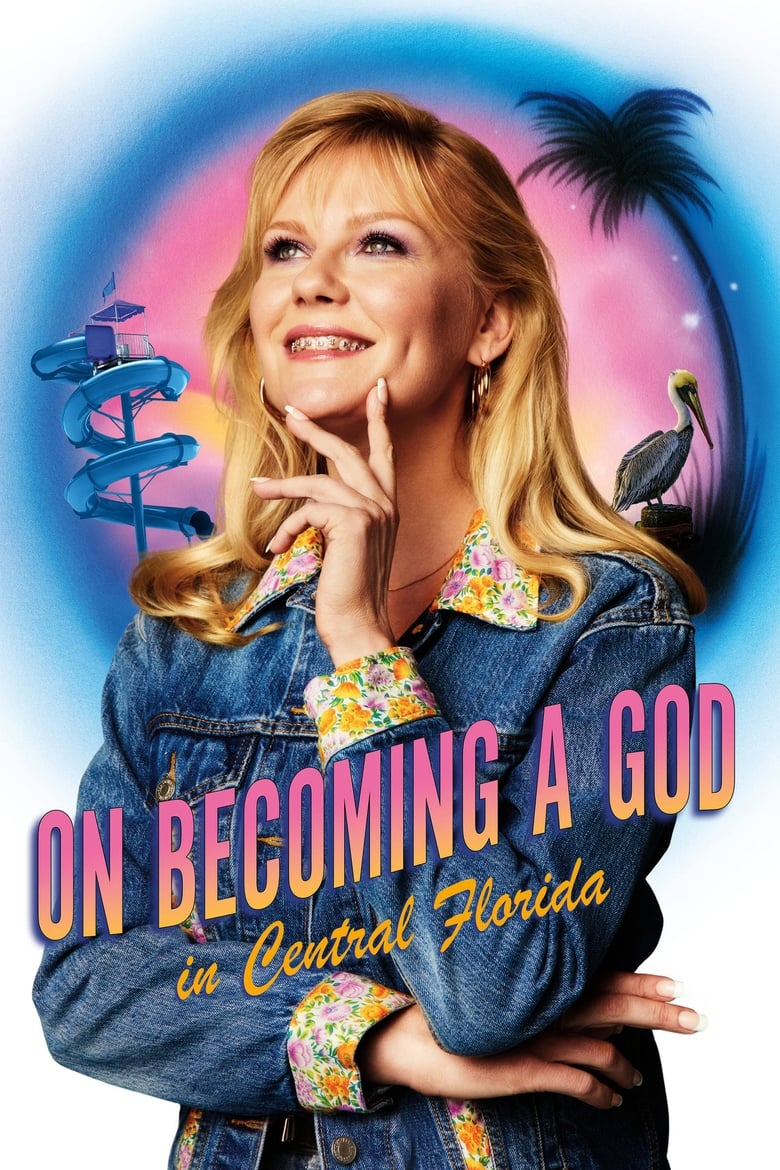 Poster of Episodes in On Becoming A God In Central Florida - Season 1 - Season 1