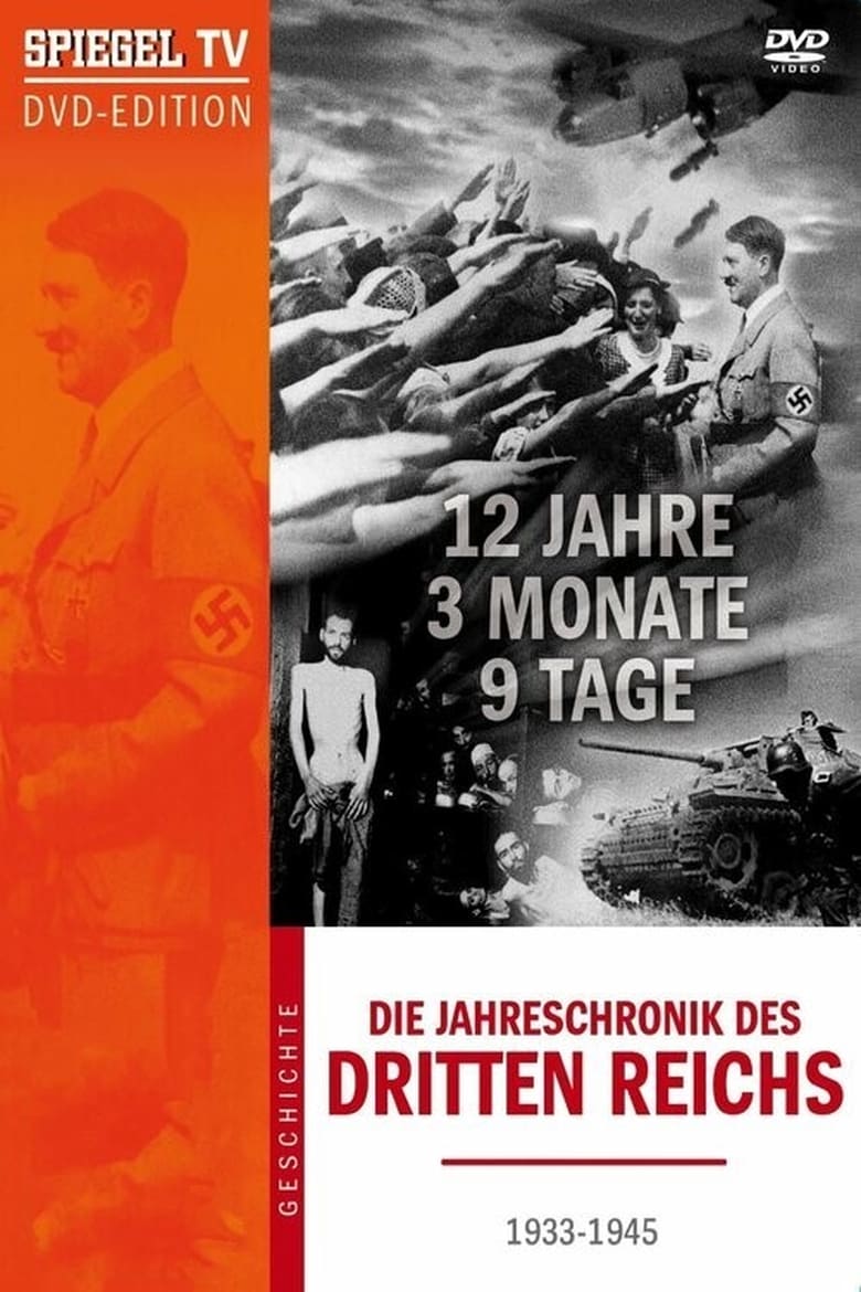 Poster of 12 Years, 3 Months, 9 Days - The Chronicle Of The Third Reich