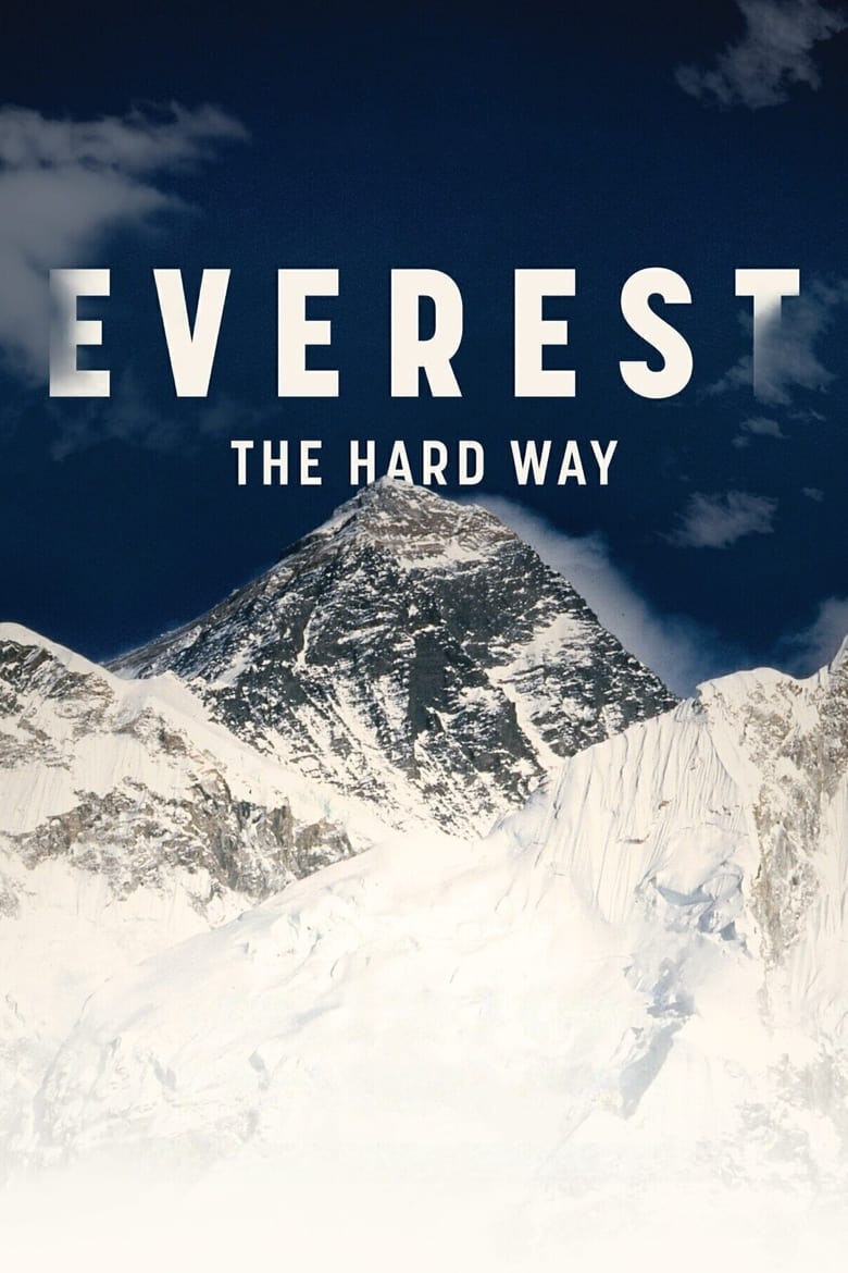 Poster of Everest - The Hard Way