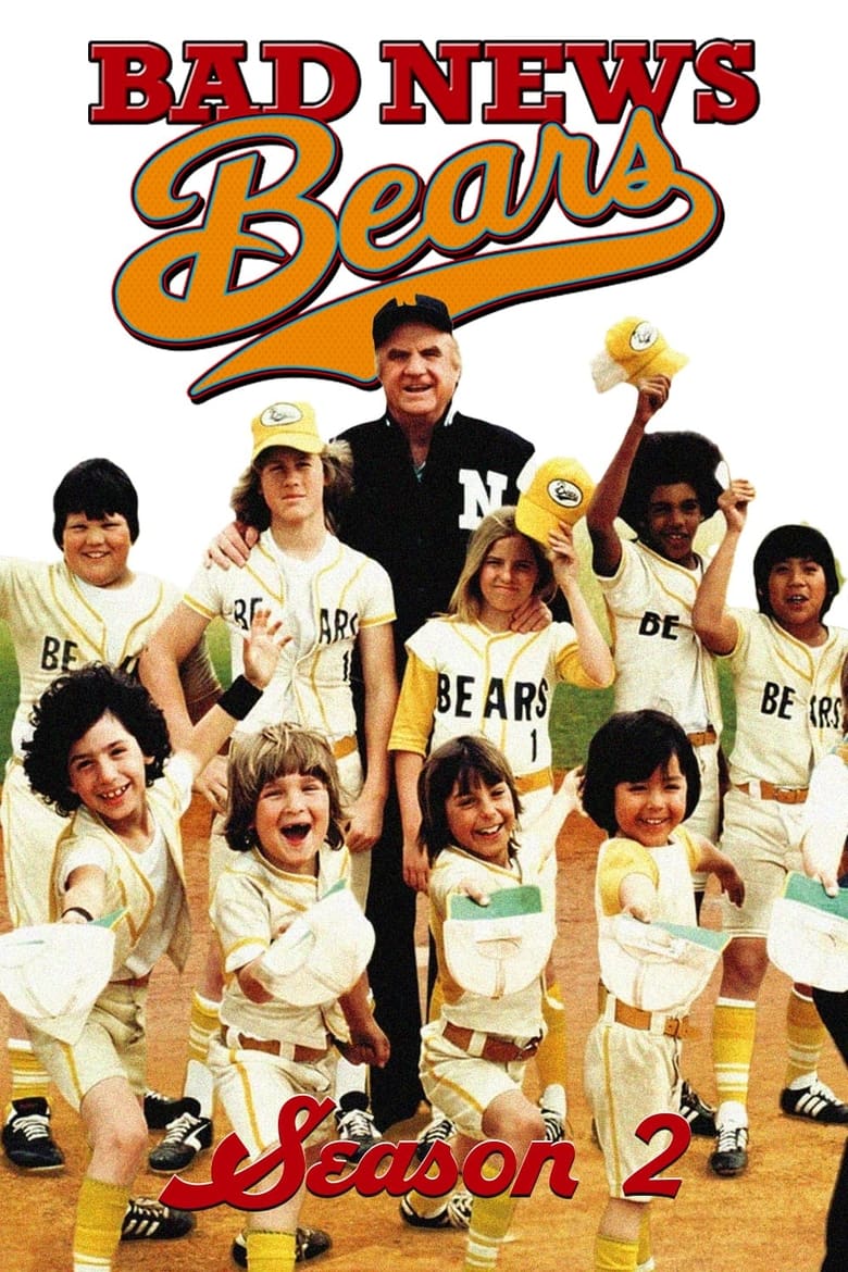 Poster of Episodes in The Bad News Bears - Season 2 - Season 2