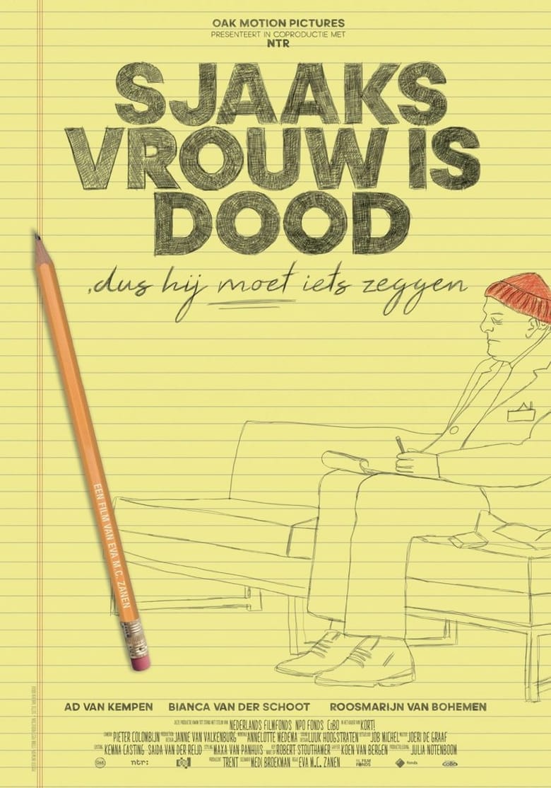 Poster of Sjaaks vrouw is dood dus hij moet iets zeggen