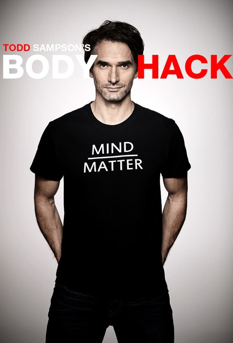 Poster of Todd Sampson's Body Hack - Season 1 - Episode 3 - French Foreign Legion