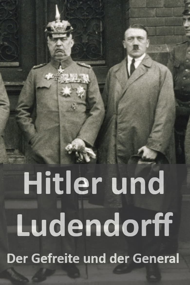 Poster of Hitler und Ludendorff - Der Gefreite und der General